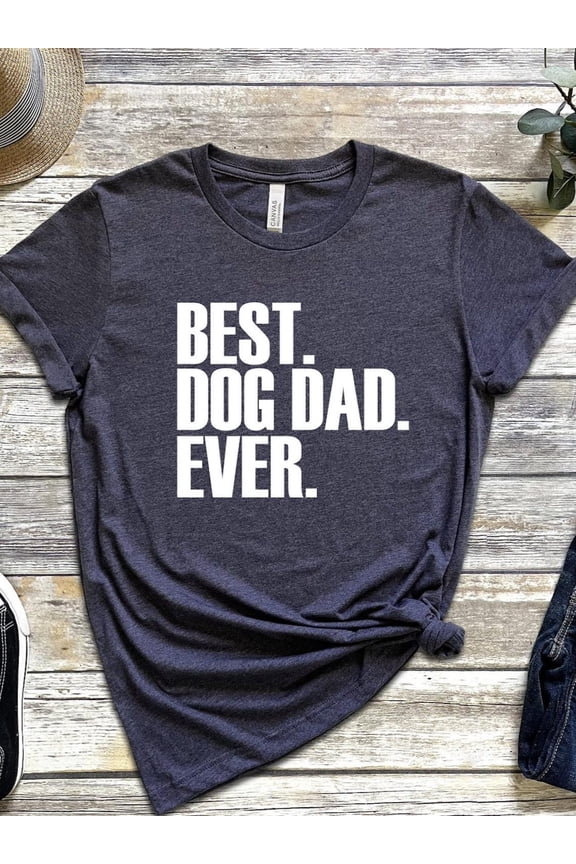 Best Dog Dad Ever, Gift, Dog Lover Gift, Dad Shirt, Dog Dad Shirt, Pet Lover Tee, Dog Lover Shirt, Dog Dad,Dog Owner Shirt Tshirt All Size S-5XL