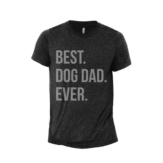 Best Dog Dad Ever Men's Modern Fit Fun Casual T-Shirt Printed Graphic Tee Charcoal Grey Medium