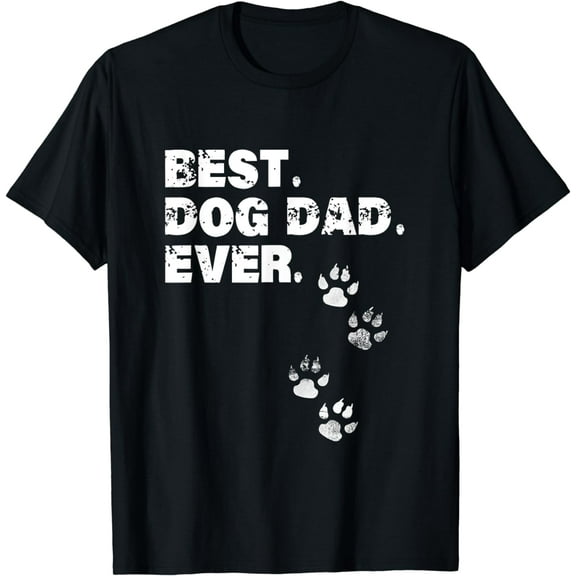 Best Dog Dad Ever Shirt Gift for Father's Day T-Shirt mens t shirt，black，women，funny，misfits，men，journey