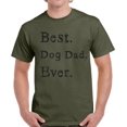 thumbnail image 1 of Best Dog Dad Ever Shirt - Graphic Tees for Men - Dog Owner Love Gifts, 1 of 2