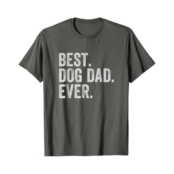 Best Dog Dad Ever T-Shirt Father'S Day Unisex S-5XL Hot Trending Shirt, Vintage Birthday Gift