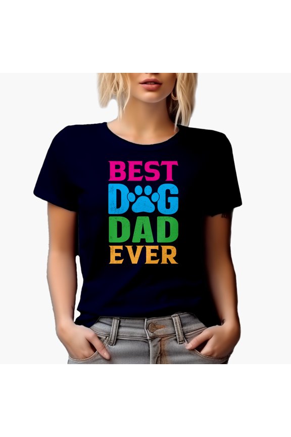 Best Dog Dad Ever with Paw, Navy Blue T-Shirt, Medium