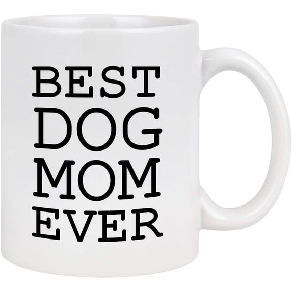 Best Dog Mom Ever Coffee Mug Mothers Day Gifts for Mom from Daughter Son Dog Mom Gifts Dog Lover Gifts for Women Birthday for Mom Women Mom Coffee Cups 11 Oz White