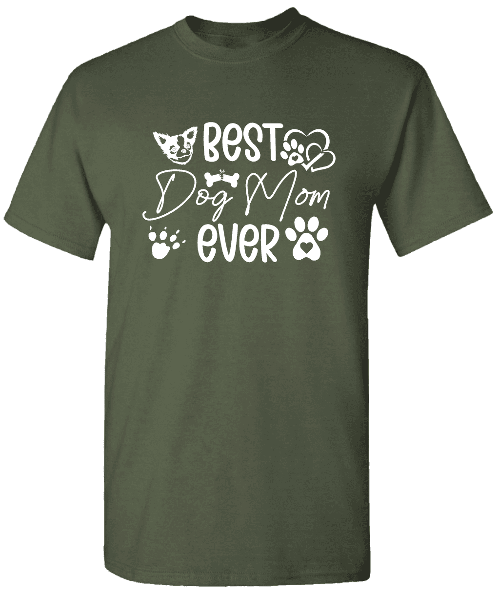 Best Dog Mom Ever Crazy Dog T Shirts Men Dog Shirt Crazy Graphics ...