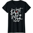 thumbnail image 1 of Best Dog Mom Ever - Dog Mom T-Shirt, 1 of 3