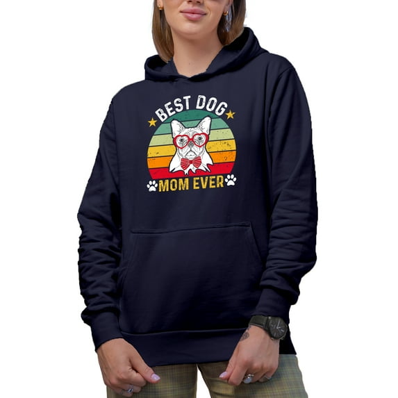 Best Dog Mom Ever, Mother of a Puppy, Navy Blue Hooded Sweatshirt or Hoodie, 2XL