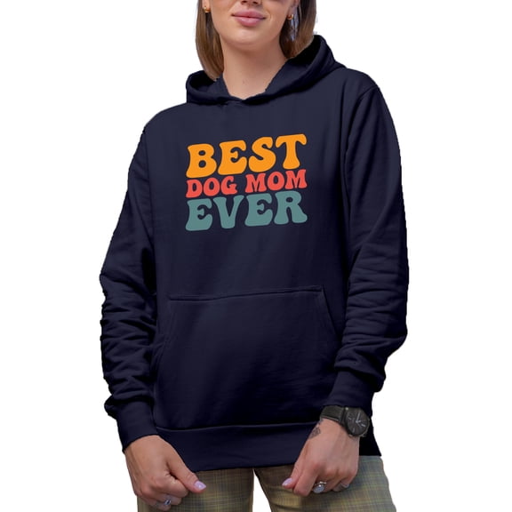 Best Dog Mom Ever, Pet Parent Themed, Groovy Retro Wavy Text Merch Gift, Navy Blue Hooded Sweatshirt or Hoodie, Medium