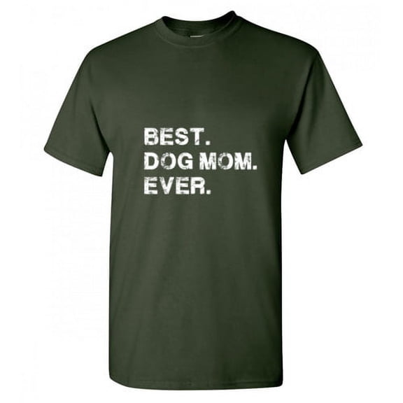 Best Dog Mom Funny Hilarious Graphic Tees For Christmas Anniversary Birthday Gift Premium T Shirt Adult Humor Sarcastic Novelty Tshirt