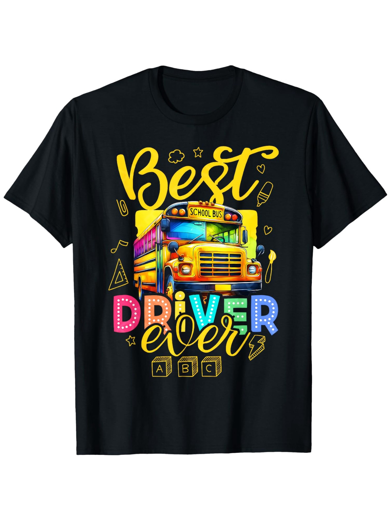 Best Driver Ever Colorful School Bus Design Appreciation Tshirt for ...