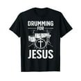 thumbnail image 1 of Best Drumming Art For Men Women Drummer Drum Drumming Jesus T-Shirt, 1 of 5