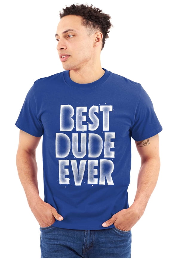Best Dude Ever BFF Friendship Friend Men's Graphic T Shirt Tees Brisco Brands L
