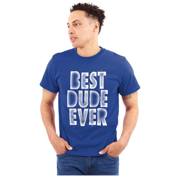 Best Dude Ever BFF Friendship Friend Men's Graphic T Shirt Tees Brisco Brands S