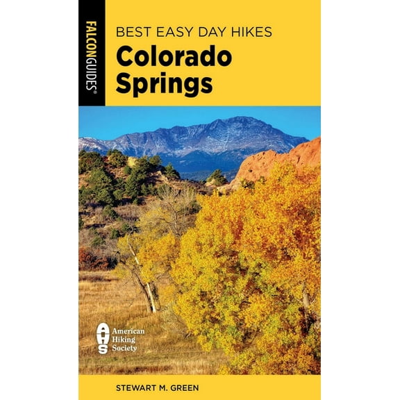 Best Easy Day Hikes Best Easy Day Hikes Colorado Springs, (Paperback)