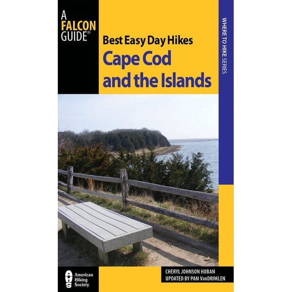 Best Easy Day Hikes Cape Cod and the Islands - Paperback