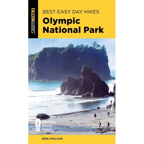Best Easy Day Hikes Best Easy Day Hikes Olympic National Park, (Paperback)