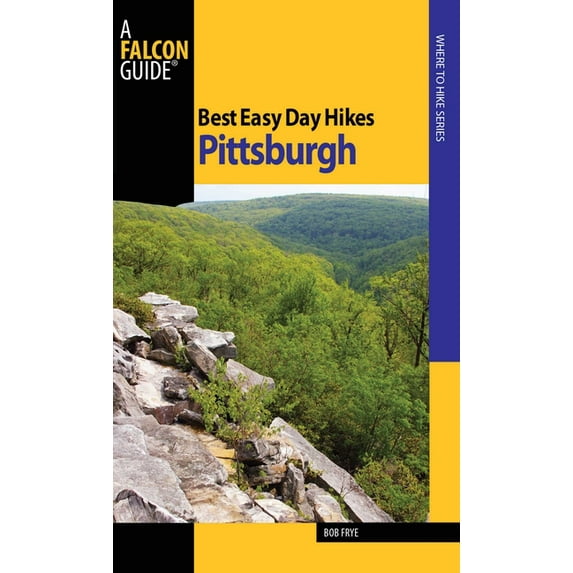 Best Easy Day Hikes Series: Best Easy Day Hikes Pittsburgh (Edition 1) (Paperback)