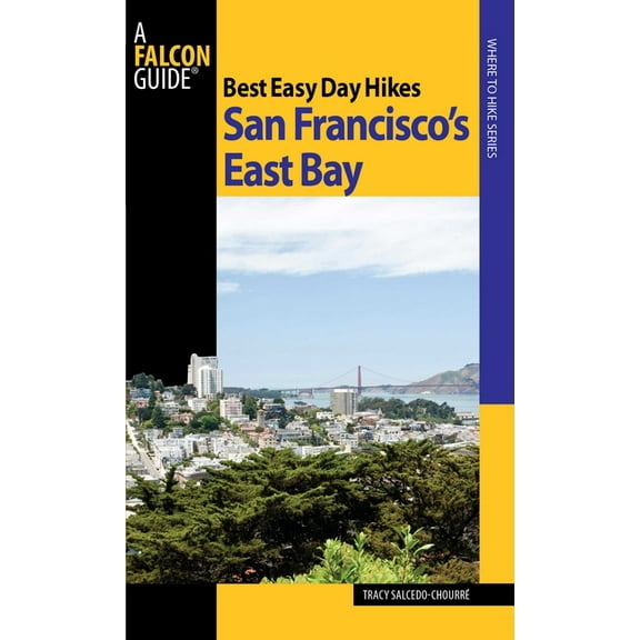 Best Easy Day Hikes San Francisco's East Bay, (Paperback)