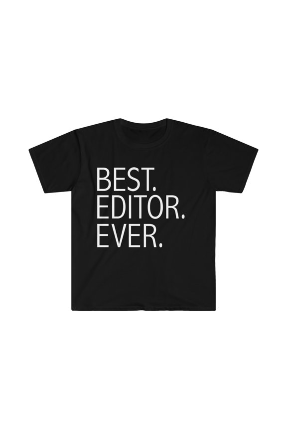 Best Editor Ever Unisex T-shirt S-3XL Career Graduation