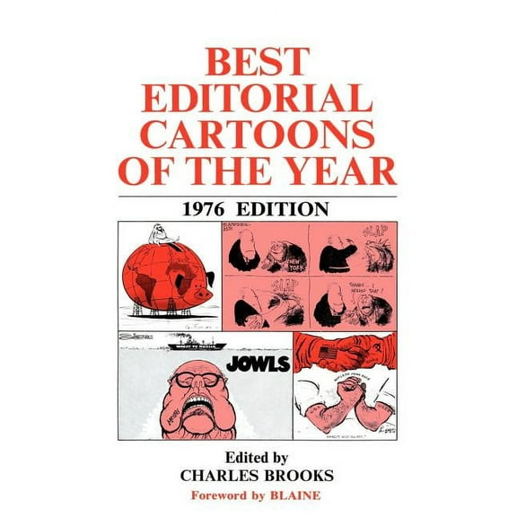 Best Editorial Cartoons of the Year: Best Editorial Cartoons of the Year: 1976 Edition (Paperback)