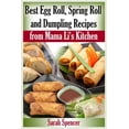 thumbnail image 1 of Mama Li's Chinese Food Cookbooks Best Egg Roll, Spring Roll and Dumpling Recipes from Mama Li's Kitchen, (Paperback), 1 of 1