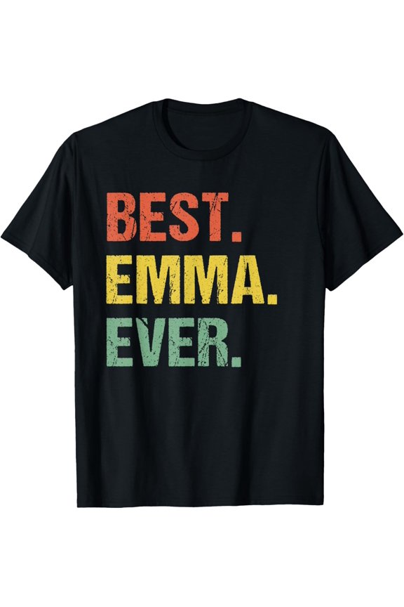 Best Emma Ever Retro Funny Name Humor Nickname T-Shirt