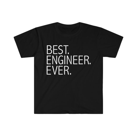 Best Engineer Ever Unisex T-shirt S-3XL Career Graduation