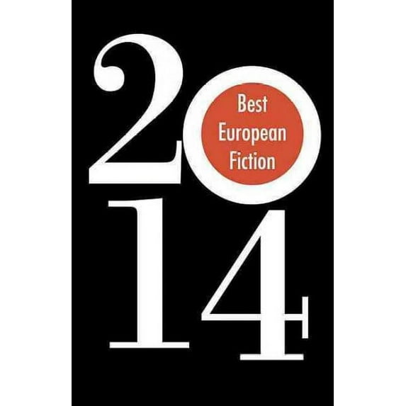 Best European Fiction: Best European Fiction (Paperback)