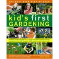thumbnail image 1 of The Best-Ever Step-By-Step Kid's First Gardening: Fantastic Gardening Ideas for 5 to 12 Year-Olds, from Growing Fru, (Paperback), 1 of 1