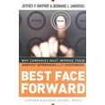 thumbnail image 1 of Best Face Forward: Why Companies Must Improve Their Service Interfaces With Customers, 1 of 1