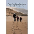 thumbnail image 1 of Pre-Owned Best Family Adventures: Santa Barbara County (Hardcover) 0976905027 9780976905028, 1 of 1