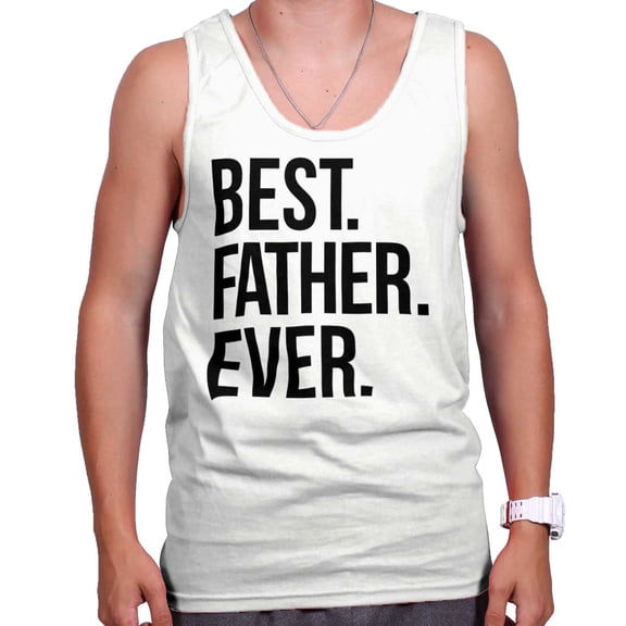 Best Father Ever Tank Top