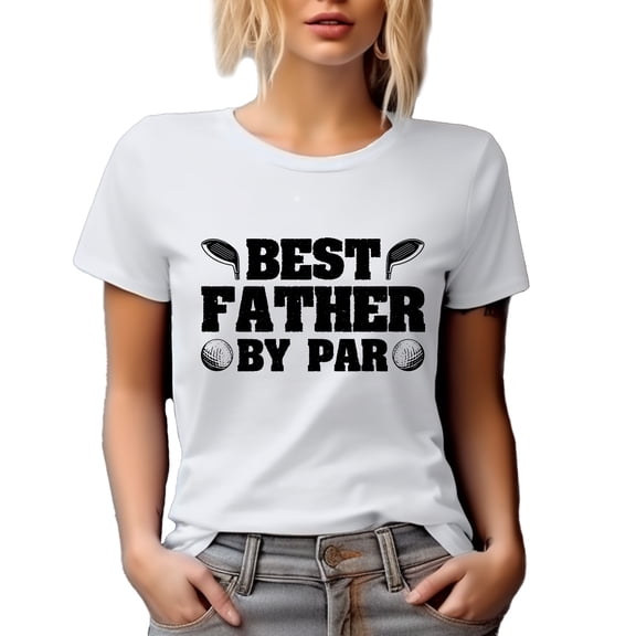 Best Father by Par, Golfing Enthusiast or Golfer Dad, Father's Day, White T-Shirt, Large