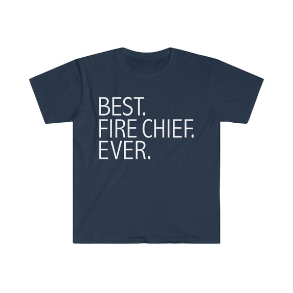 Best Fire Chef Ever Unisex T-shirt S-3XL Firefighter