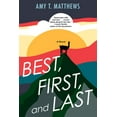 thumbnail image 1 of Best, First, and Last, (Paperback), 1 of 1