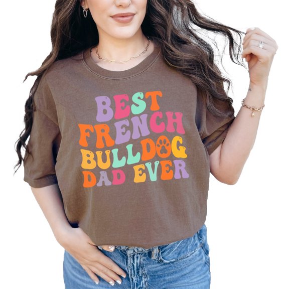 Best French Bulldog Dad Ever, Dog Parent Themed, Groovy Retro Wavy Text, Espresso Comfort Colors T-Shirt, 2XL