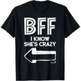 thumbnail image 1 of Best Friend BFF T-Shirt Part 2 of 2 T-Shirt, 1 of 4