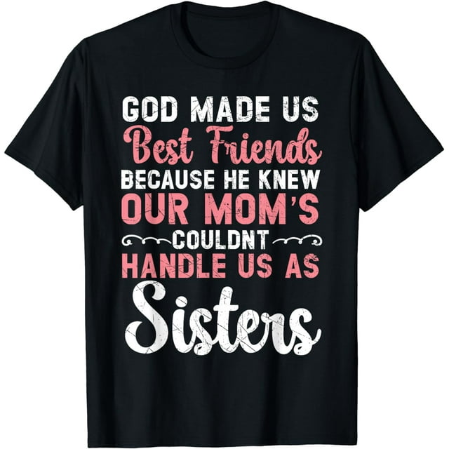 Best Friend Forever Friendship Bestie BFF Squad T-Shirt - Walmart.com