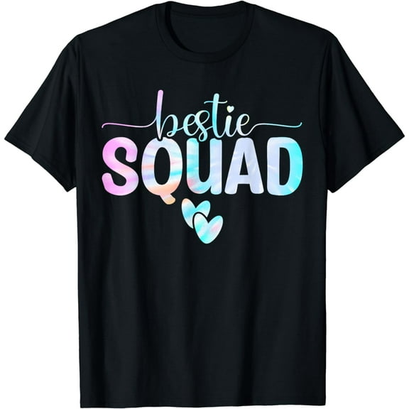 Best Friend Matching Squad Tie Dye Bestie BFF T-Shirt