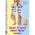 thumbnail image 1 of Pre-Owned Best Friend Next Door: A Wish Novel (Paperback) 0545709458 9780545709453, 1 of 1
