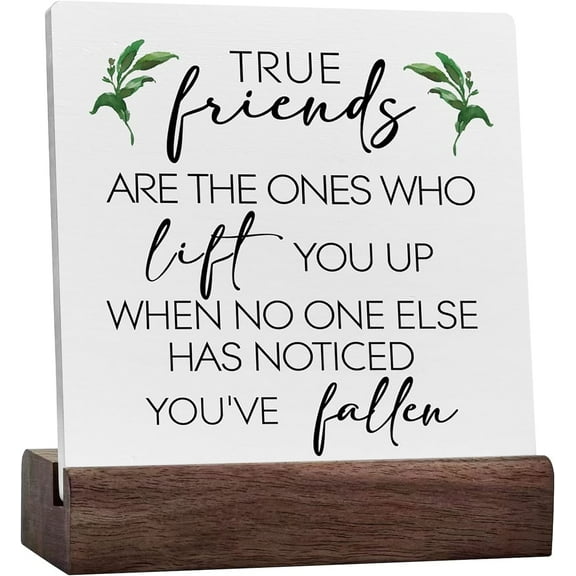 Best Friend Sign Friendship Quote Ceramic Table Sign True Friends Are The Ones Who Lift You Up Desk Decorative Sign Home Decor For Desk Table Shelf