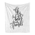 thumbnail image 1 of Best Friend Soft Flannel Fleece Throw Blanket, Life is Better with Friends Typography in a Monochrome Design, Cozy Plush for Indoor and Outdoor Use, 50" x 70", Charcoal Grey and White, by Ambesonne, 1 of 6