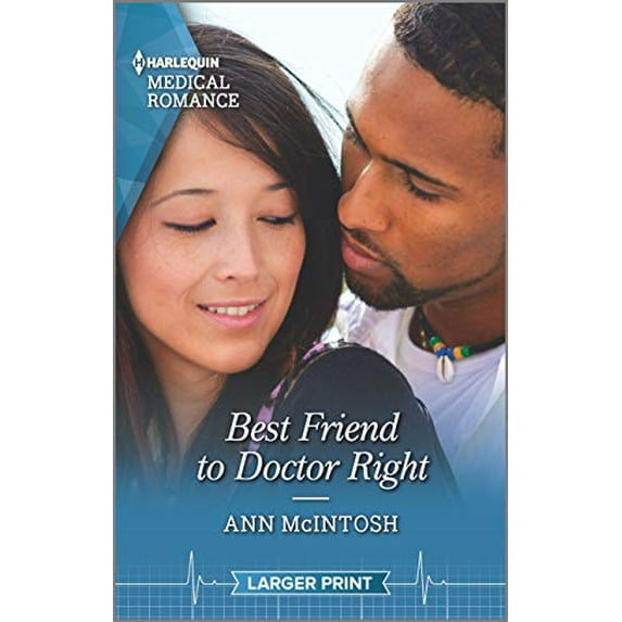 Pre-Owned Best Friend to Doctor Right (Harlequin Medical Romance) Paperback