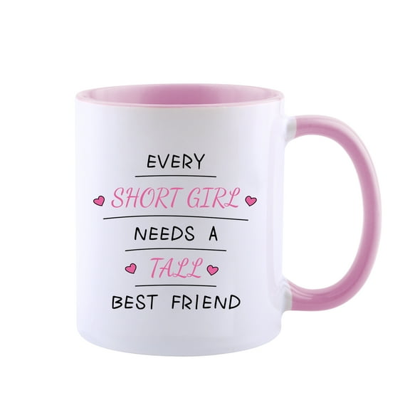 Best Friends Coffee Mug for Women, Every Short Girl Needs A Tall Best Friends, Friendship Gifts Tea Cup for Women, Bestie, Sister, Mom, Grandma, Nana, Best Friend Mug for Graduation, Birthday