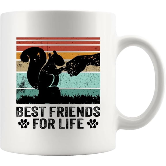 Best Friends For Life Squirrel Gifts For Squirrel Lovers For Women Men Fall Gifts For Wife Girlfriend Sister From Husband Brother Boyfriend Dad Mom Ceramic Mug 11 oz White