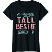 Best Friends Matching Tall Short Bestie Birthday BFF Besties T-Shirt