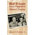 thumbnail image 1 of Best Friends from Opposite Sides of the Tracks (Hardcover), 1 of 1