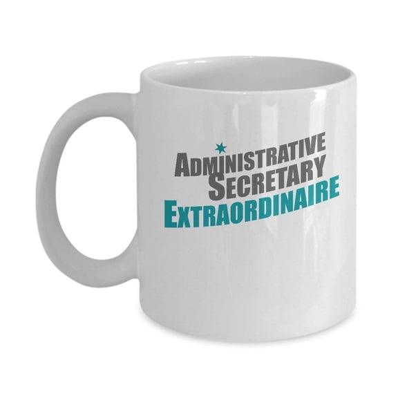 Best Funny Administrative Secretary Coffee & Tea Gift Mug