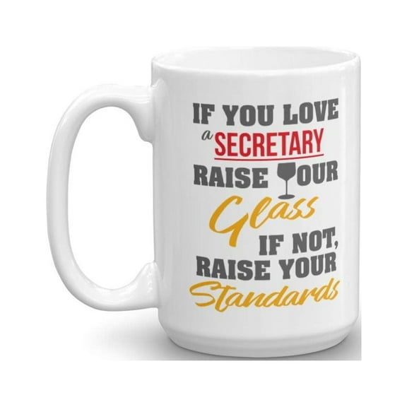 Best Funny Secretary Secretaries Wine Coffee & Tea Gift Mug (15oz)