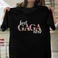 thumbnail image 1 of Best Gaga Ever Grandmother Gift For Mother's Day Graphic V50134 New Unisex T-Shirt , up to 5XL, 1 of 3