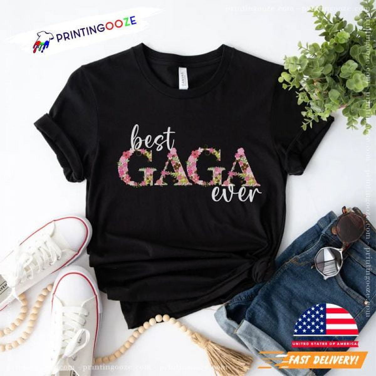 Best Gaga Ever Graphic Tee Gaga Shirt For Mothers Day